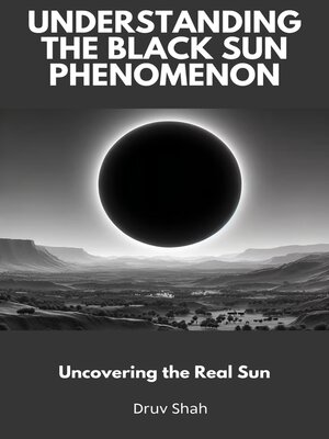 cover image of Understanding the Black Sun Phenomenon